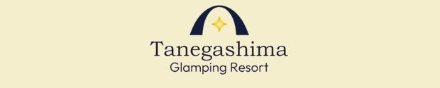 Tanegashima�@Glamping�@Resort